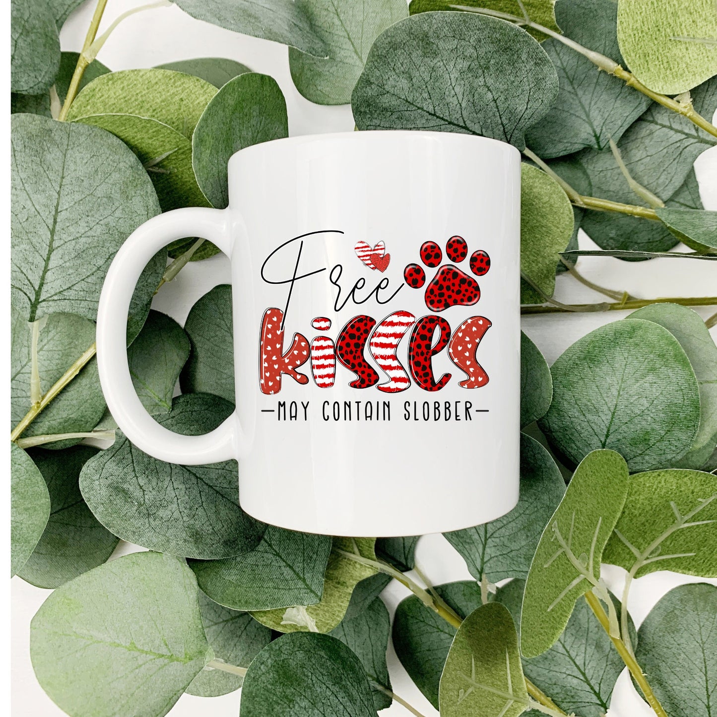 Pet Happy Valentine Day Mug | Free Kisses May Include Slobber | 15oz Coffee Cup