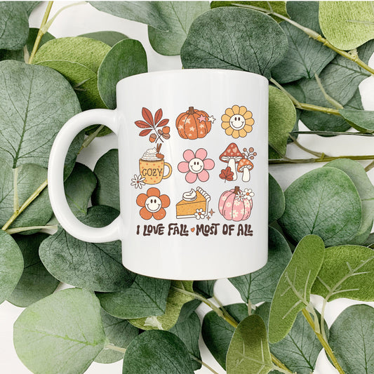 I love fall most of all | 15oz Coffee Cup