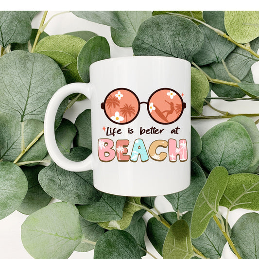 Life is better on the Beach - Sublimation Coffee Cup - with sunglasses